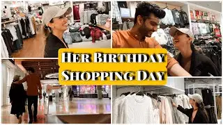 A day dedicated to my wife || wife birthday shopping