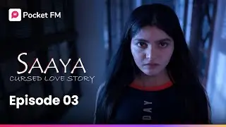 Puraani Roommate | Saaya : A Cursed Love Story | Pocket FM