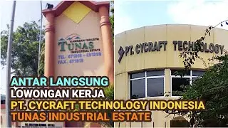 PT Cycraft Technology Indonesia Batam Info Lowongan Kerja Batam hari ini