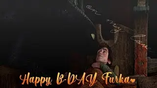 HTTYD ▸On My Love &hearts; ▹Happy B-DAY Furka &hearts;