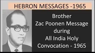 A Message from 1965 | Bro. Zac Poonen at All India Holy Convocation, Hyderabad