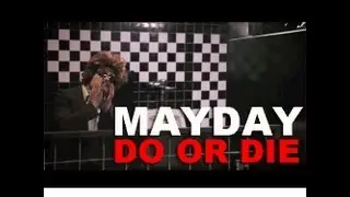 &iexcl;MAYDAY! - Do or Die | Music Video Feat. Raw Miami Ent.