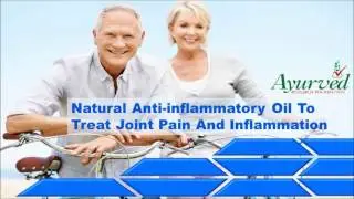 Natural Anti-inflammatory Oil To Treat Joint Pain And Inflammation