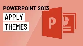PowerPoint 2013: Applying Themes