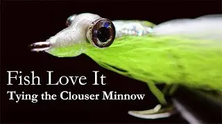 Tying the Clouser Minnow - All around great fly Video