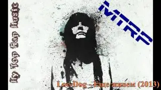 Loc Dog   Еще живем 2013 [MTRP]