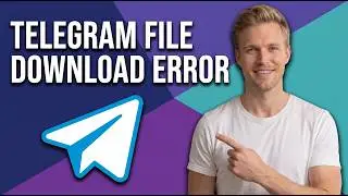 Fix Telegram File Download Error (Easy Guide)