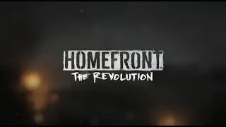 Homefront: The Revolution Part 5 | Ashgate Yellow Zone