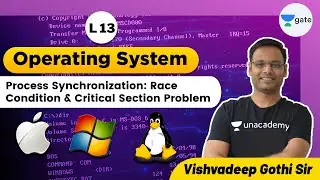 Process Synchronization: Race Condition | L 13 | Operating System | GATE 2022 #VishvadeepGothi