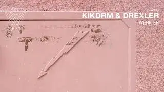 KIKDRM & Drexler - It (Original Mix)