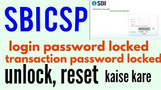 sbi csp login password locked | sbi csp transaction password locked | sbi csp login password reset