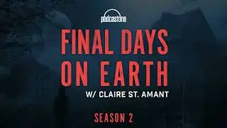 Episode 12: Justice for Jennifer | Final Days on Earth (Season 2)