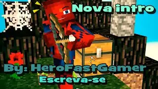 Nova intro MrAranha - By HeroFastGamer