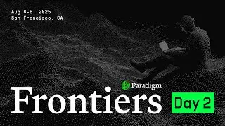 Frontiers by Paradigm - Full Day 2