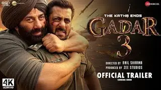 GADAR 3 : Official Trailer | Sunny Deol | Salman Khan | Utkarsh Sharma | Anil Sharma | New Movie