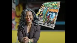 Reclaiming Your Community With Author Majora Carter