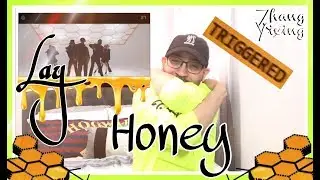 LAY 'Honey (和你)' MV | REACTION‬