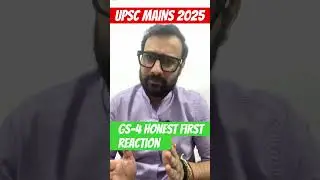 UPSC MAINS 2025 |GS-4 HONEST FIRST REACTION #upscmains2025 #upscmains #ias #iasmains #upscmotvation