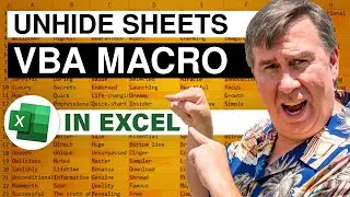 Excel - Unhide All Worksheets in a Single Command with an Easy Macro - Episode 789