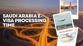 Saudi Arabia e-Visa Processing Time | Travel ease hub | #travel #wanderlust #saudiarabia