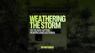 Weathering the Storm 20 Years After Hurricane Katrina | Full Film