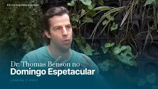 Matéria do Domingo Espetacular com o Dr. Thomas Benson