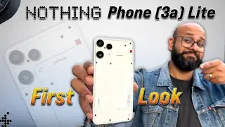 Nothing Phone 3a Lite First Look: Nothing Phone 3a Specs, Cameras, Gaming, And More