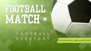 Football Everyday Day 48 #football #soccer #sports #highlights #live