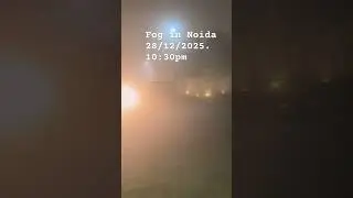 Weather update. #noida #winter #fog #winterfog #weatherupdate #delhincr #noidanews #drivesafe #yt