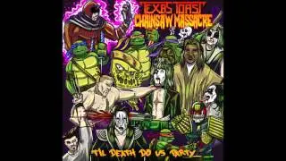 Post Vegetarian Grindcore - Texas Toast Chainsaw Massacre