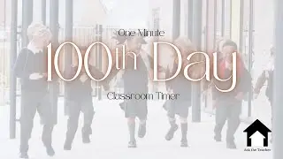100th Day of School Countdown Timer | One Minute Classroom Timer with Music