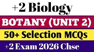 Biology selective 2026 MCQ ll Botany ll 1 marks selection question botany ll +2 exam 1 marks