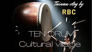 Ten Drum Cultural Village, Taiwan