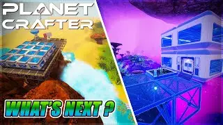Base Expansion & Fishing for Ideas🤣 // The Planet Crafter