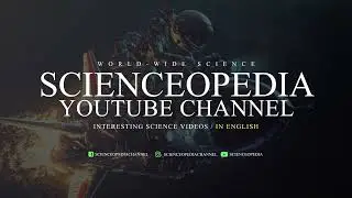 SCIENCEOPEDIA CHANNEL