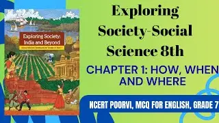 Class 8 History Chapter 1 | How, When and Where 🏛️ | Full Explanation
