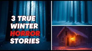 3 Disturbing TRUE Winter Horror Stories ❄️😱 | Real Cold-Weather Encounters You Won&rsquo;t Forget