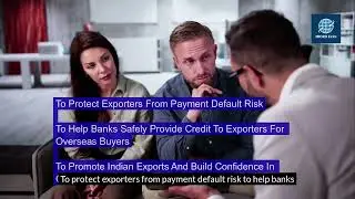 Export - ECGC- Export Credit Guarantee Corporation -Role  Importance