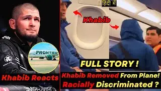 Khabib Nurmagomedov REMOVED From Plane ! Racial Discrimination ? Full Story Explained in Hindi