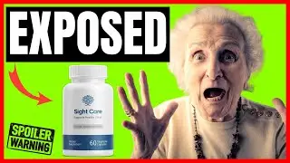 SIGHT CARE - (EXPOSED!) - SIGHT CARE REVIEW - SightCare Supplement - SightCare Reviews
