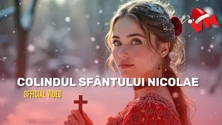 Colindul Sfantului Nicolae 🔔 &ndash; 2025 | Colind Folk Tradițional Rom&acirc;nesc | Versul Meu