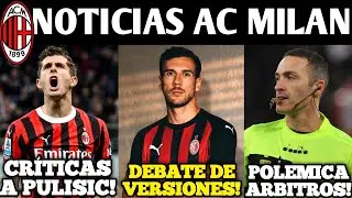 🚨RABIA Y POLEMICA VS LOS ARBITROS! GORETZKA? CR&Iacute;TICAS A PULISIC! CALENDARIO INTER? NOTICIAS AC MILAN