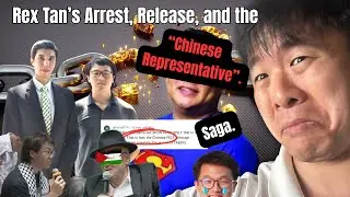 Rex Tan's Arrest, Release, And The 