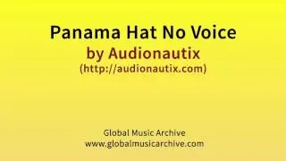 Panama Hat No Voice  -  Audionautix