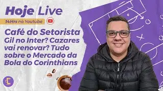 Gil no Inter? Cazares vai renovar? Tudo sobre Mercado da Bola do Corinthians