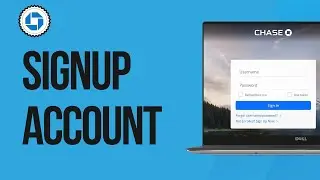 How To Signup Chase Bank Online Banking Account