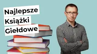 Moje (Zibi) Top 5 Książek O Giełdzie - Książki Dla Inwestora + Konkurs