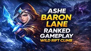 Ashe Baron Lane - Ranked Gameplay | Wild Rift Patch 7.0 Season 4