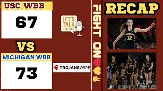 USC Women's Basketball Vs. Michigan Recap 1-25-2026 #uscwbb #michiganwbb #bigten #ncaawbb #podcast