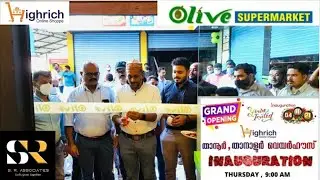 HIGHRICH THANUR - THANALUR Warehouse ( OLIVE SUPERMARKET ) INAUGURATION CEREMONY